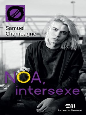 cover image of Noa, intersexe (57)